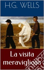 La Visita Meravigliosa. E-book. Formato EPUB ebook