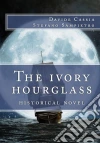 The Ivory Hourglass. E-book. Formato Mobipocket ebook