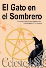 El Gato En El Sombrero. E-book. Formato EPUB ebook