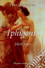 Iphigenia. E-book. Formato EPUB ebook