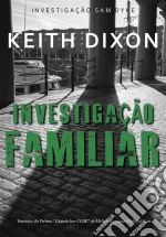 Investigação Familiar. E-book. Formato Mobipocket ebook