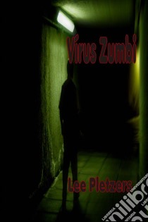 Vírus Zumbi. E-book. Formato EPUB ebook di Lee Pletzers