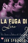 La Fuga Di Hero. E-book. Formato Mobipocket ebook