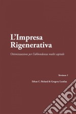 L'impresa Rigenerativa. E-book. Formato EPUB