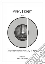 Vinyl - Digit 33-45: Acquisition Method: From Vinyl To Digital. E-book. Formato Mobipocket ebook