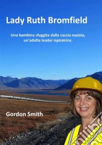 Lady Ruth Bromfield. E-book. Formato Mobipocket ebook di Gordon Smith