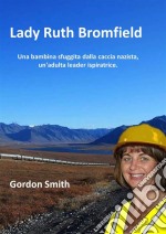 Lady Ruth Bromfield. E-book. Formato Mobipocket ebook