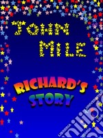 Richard's Story. E-book. Formato EPUB ebook