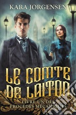 Le Comte De Laiton (Livre Un Des Procédés Mécaniques). E-book. Formato EPUB ebook