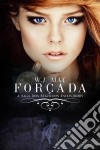 Forçada. E-book. Formato EPUB ebook