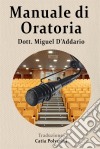 Manuale Di Oratoria. E-book. Formato EPUB ebook