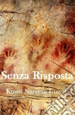 Senza Risposta. E-book. Formato EPUB