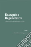 Entreprise Régénérative. E-book. Formato EPUB ebook