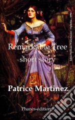 A Remarkable Tree. E-book. Formato Mobipocket ebook