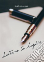 Letters To Sophie. E-book. Formato EPUB ebook