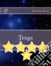 Tenga. E-book. Formato Mobipocket ebook di Florina Rosu