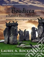 Boudicca, A Rainha Bretã Dos Icenos. E-book. Formato EPUB ebook