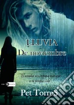 Lluvia De Noviembre. E-book. Formato EPUB ebook