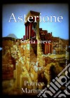 Asterione. E-book. Formato Mobipocket ebook