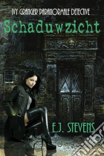 Schaduwzicht. E-book. Formato Mobipocket ebook di E.J. Stevens