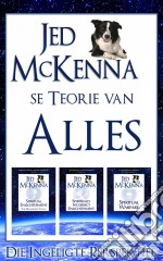 Jed Mckenna Se Teorie Van Alles: Die Ingeligte Perspektief. E-book. Formato Mobipocket ebook