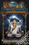 Peligro Heredado. E-book. Formato EPUB ebook