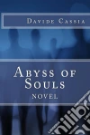 Abyss Of Souls. E-book. Formato EPUB ebook