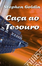 Caça Ao Tesouro. E-book. Formato EPUB ebook