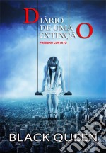 Diário De Uma Extinção - Primeiro Contato. E-book. Formato EPUB ebook