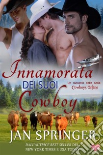 Innamorata Dei Suoi Cowboy. E-book. Formato Mobipocket ebook di Jan Springer