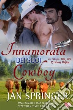 Innamorata Dei Suoi Cowboy. E-book. Formato EPUB ebook