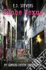 Clube Nexus. E-book. Formato EPUB ebook