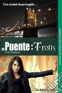 El Puente: Trolls. E-book. Formato EPUB ebook