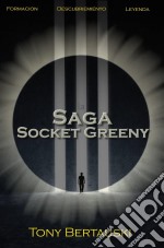 La Saga Socket Greeny. E-book. Formato EPUB ebook