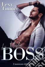 La Moglie Del Boss. E-book. Formato EPUB ebook