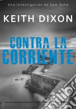 Contra La Corriente. E-book. Formato EPUB ebook