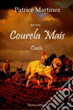 Por Uma Courela  Mais. E-book. Formato EPUB ebook