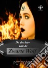 De Dochter Van De Zwarte Wolf. E-book. Formato EPUB ebook