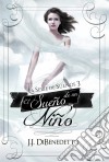 El Sueño De Un Niño. E-book. Formato EPUB ebook di J.J. DiBenedetto