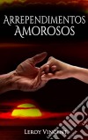 Arrependimentos Amorosos. E-book. Formato Mobipocket ebook