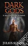 Il Raccoglitore Di Anime. E-book. Formato EPUB ebook