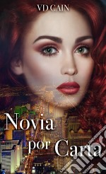 Novia Por Carta. E-book. Formato EPUB ebook