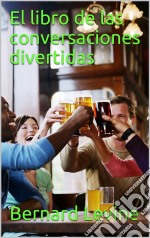 El Libro De Las Conversaciones Divertidas. E-book. Formato EPUB ebook