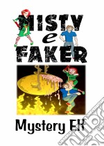 Misty E Faker. E-book. Formato Mobipocket ebook