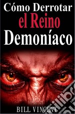 Cómo Derrotar El Reino Demoníaco. E-book. Formato Mobipocket ebook