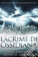 Lacrime Di Ossidiana. E-book. Formato EPUB ebook