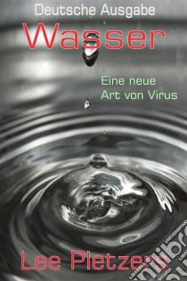 Wasser. E-book. Formato EPUB ebook di Lee Pletzers