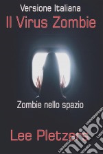 Il Virus Zombie. E-book. Formato Mobipocket ebook