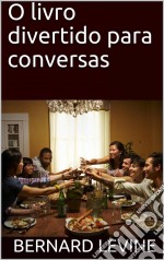 O Livro Divertido Para Conversas. E-book. Formato EPUB ebook