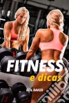 Fitness E Conselhos: 2017. E-book. Formato EPUB ebook